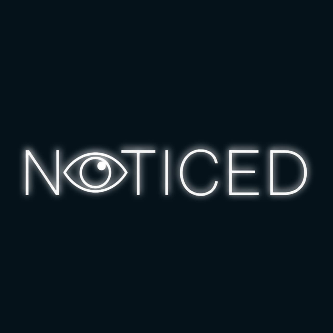 NOTICED